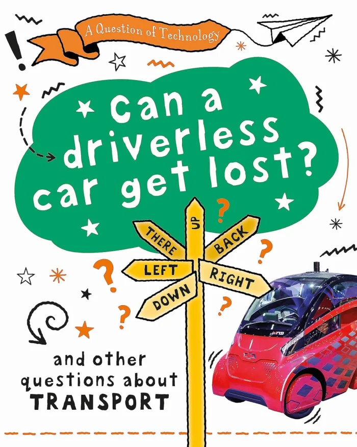 Can a Driverless Car Get Lost? And other questions about transport, anglická kniha