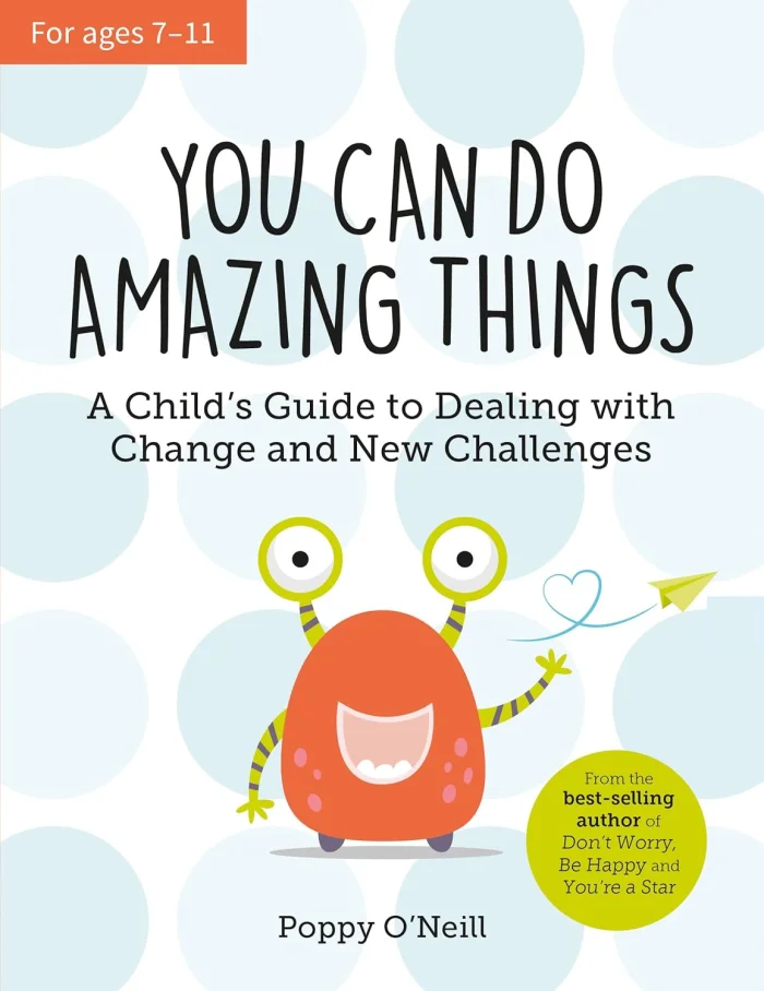 You Can Do Amazing Things (A Child's Guide to Dealing with Change and New Challenges), anglická kniha