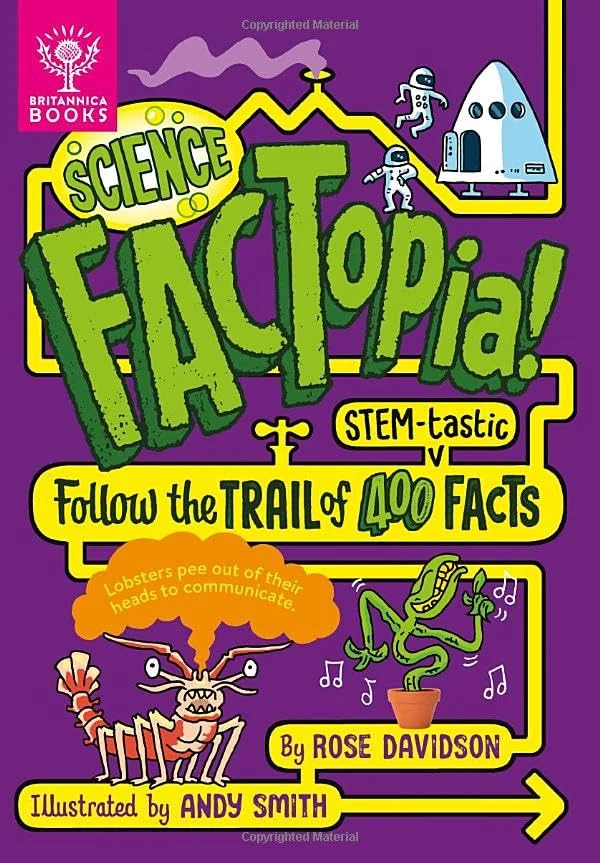 Science FACTopia! (Follow the Trail of 400 STEM-tastic facts!), anglická kniha