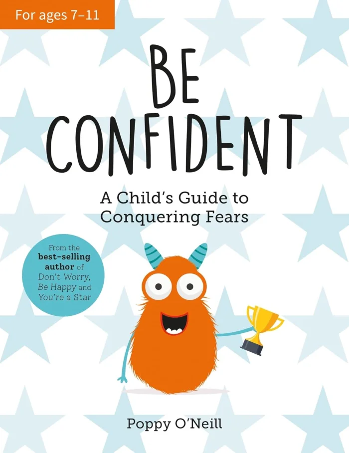 Be Confident (A Child’s Guide to Conquering Fears), anglická kniha
