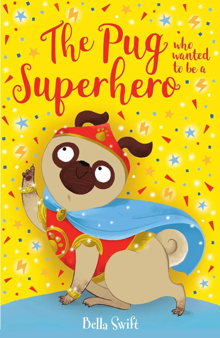 The Pug who wanted to be a Superhero (12), anglická kniha