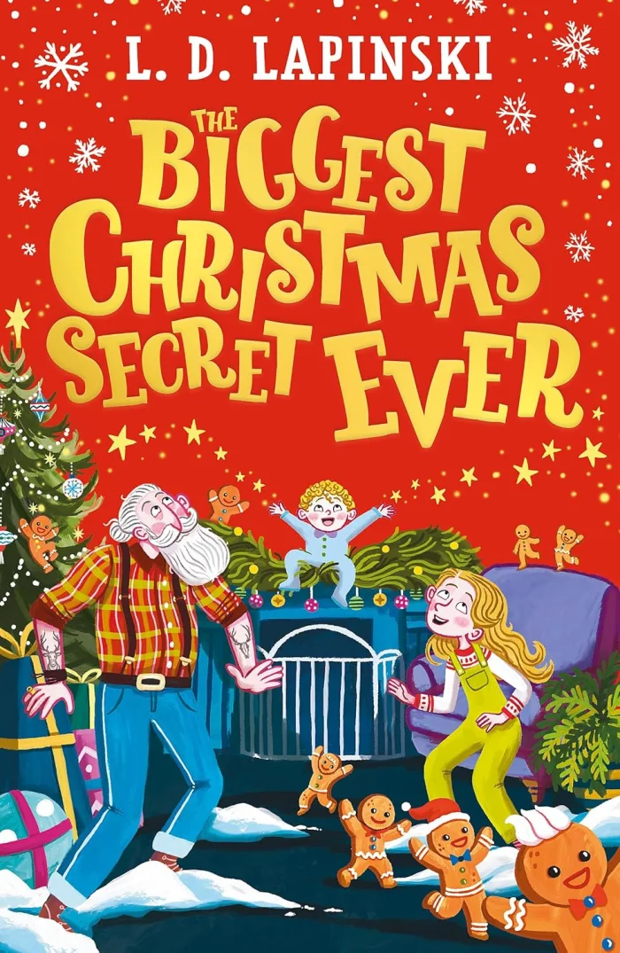 The Biggest Christmas Secret Ever : A laugh out loud story of family Christmas chaos!, anglická kniha