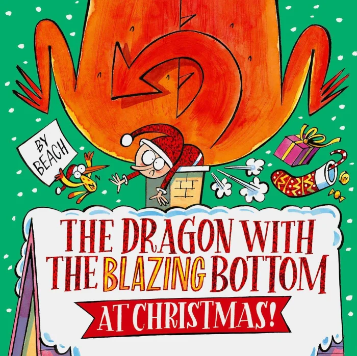The Dragon with the Blazing Bottom at Christmas (A hilariously farty festive picture book), anglická kniha