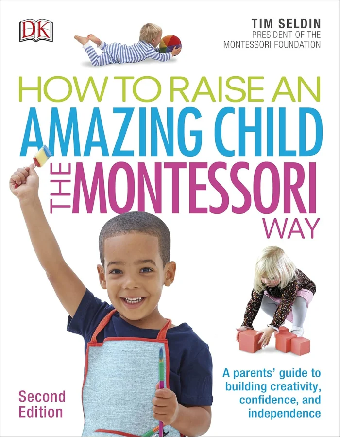 How To Raise An Amazing Child the Montessori Way, anglická kniha