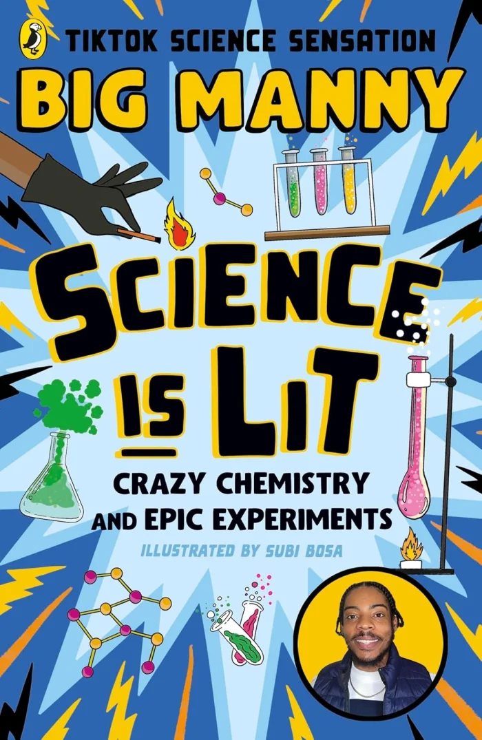 Science is Lit: Crazy chemistry and epic experiments, anglická kniha