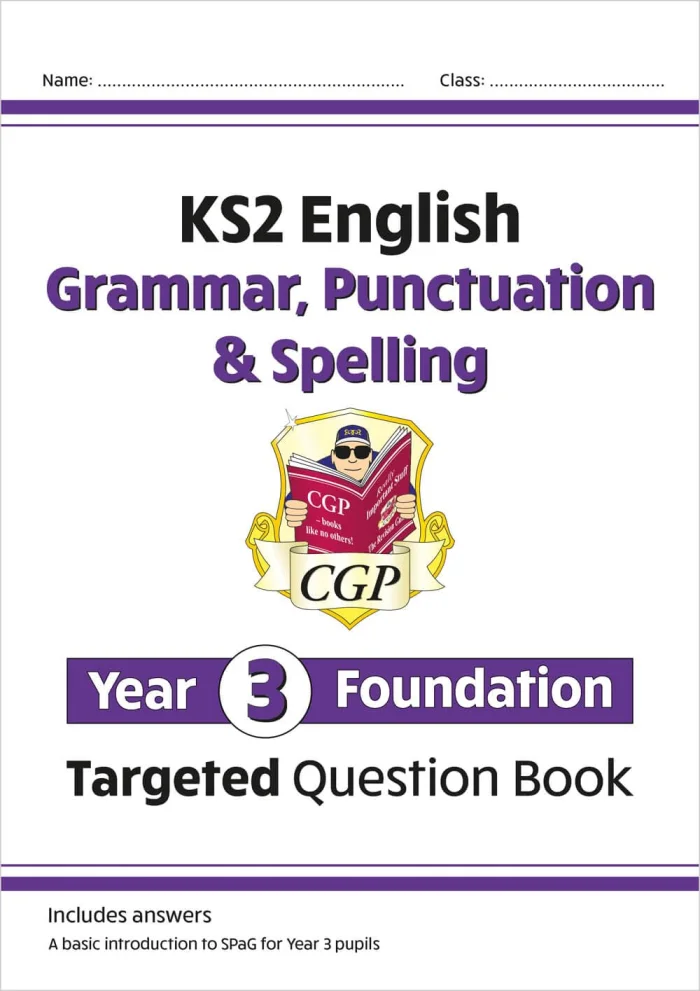 KS2 English Year 3 Foundation Grammar, Punctuation & Spelling Targeted Question Book, pracovný zošit