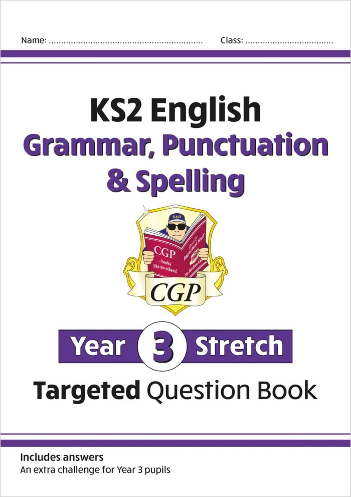 KS2 English Year 3 Stretch Grammar, Punctuation & Spelling Targeted Question Book, pracovný zošit