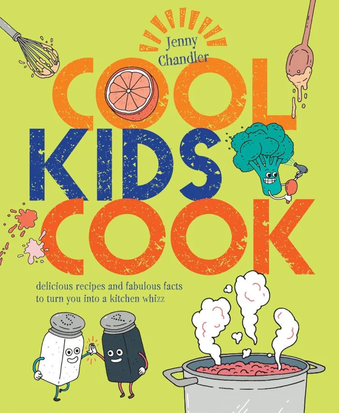 Cool Kids Cook: A fun and easy cookbook packed with achievable dishes for aspiring young chefs, anglická kniha