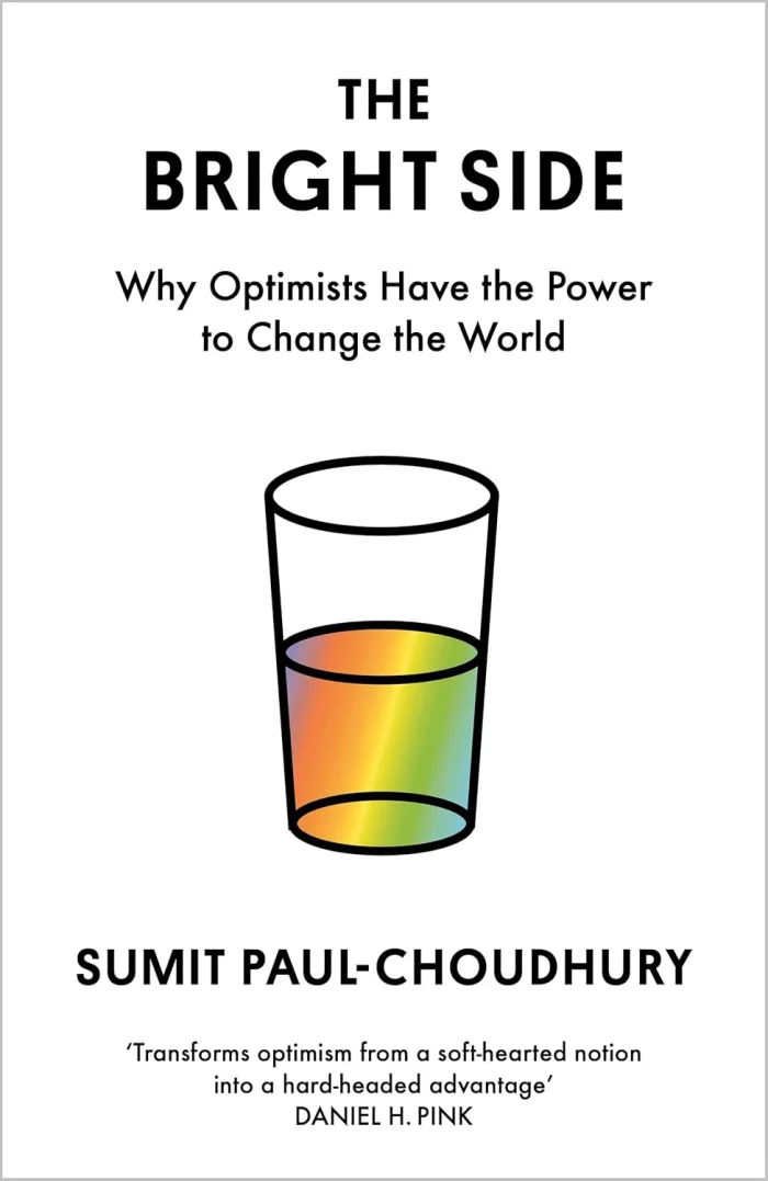 The Bright Side: Why Optimists Have the Power to Change the World, anglická kniha