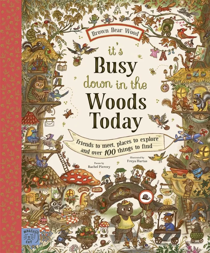 It’s Busy Down in the Woods Today: Friends to Meet, Places to Explore and Over 100 Things to Find, anglická kniha