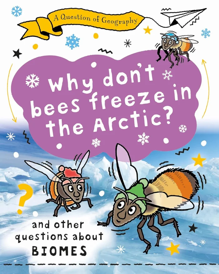 Why Don't Bees Freeze in the Arctic?, anglická kniha