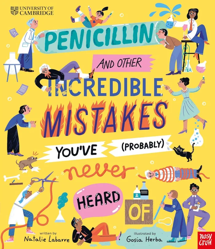 University of Cambridge: Penicillin and Other Incredible Mistakes You've (Probably) Never Heard Of, anglická kniha